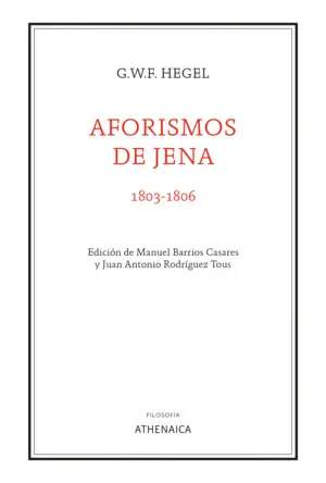 AFORISMOS DE JENA (1803-1806) AFORISMOS DE JENA (1803-1806)