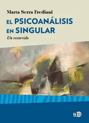 EL PSICONÁLISIS EN SINGULAR EL PSICONÁLISIS EN SINGULAR