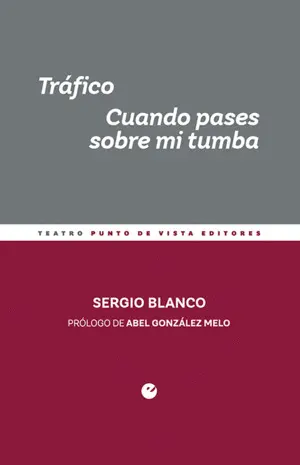 TRÁFICO. CUANDO PASES SOBRE MI TUMBA