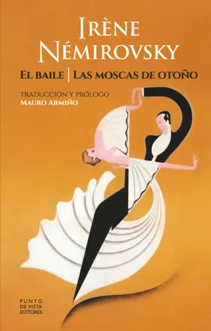 EL BAILE / LAS MOSCAS DE OTOÑO EL BAILE / LAS MOSCAS DE OTOÑO