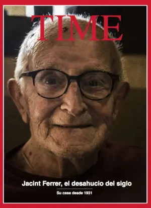 TIME: JACINT FERRER, EL DESAHUCIO DEL SIGLO TIME: JACINT FERRER, EL DESAHUCIO DEL SIGLO