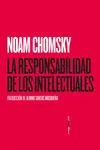 LA RESPONSABILIDAD DE LOS INTELECTUALES LA RESPONSABILIDAD DE LOS INTELECTUALES