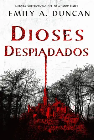 DIOSES DESPIADADOS DIOSES DESPIADADOS