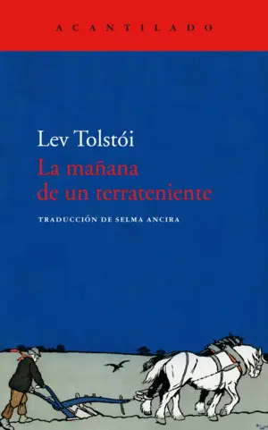 LA MAÑANA DE UN TERRATENIENTE LA MAÑANA DE UN TERRATENIENTE