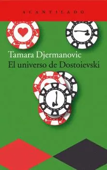 EL UNIVERSO DE DOSTOIEVSKI EL UNIVERSO DE DOSTOIEVSKI
