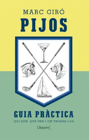 ELS PIJOS ELS PIJOS