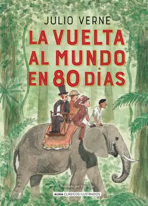 LA VUELTA AL MUNDO EN 80 DÍAS LA VUELTA AL MUNDO EN 80 DÍAS
