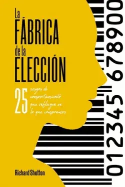 LA FÁBRICA DE LA ELECCIÓN