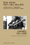 B. B. KING: REY DEL BLUES