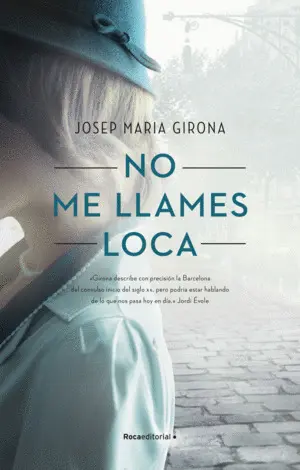 NO ME LLAMES LOCA NO ME LLAMES LOCA