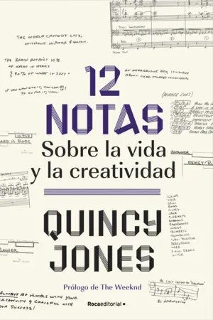 12 NOTAS: SOBRE LA VIDA Y LA CREATIVIDAD 12 NOTAS: SOBRE LA VIDA Y LA CREATIVIDAD