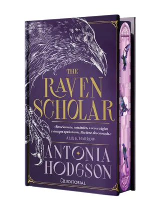 THE RAVEN SCHOLAR (EDICIÓN ESPECIAL LIMITADA EN TAPA DURA CON CANTOS PINTADOS)