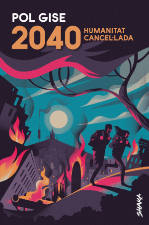 2040. HUMANITAT CANCEL·LADA