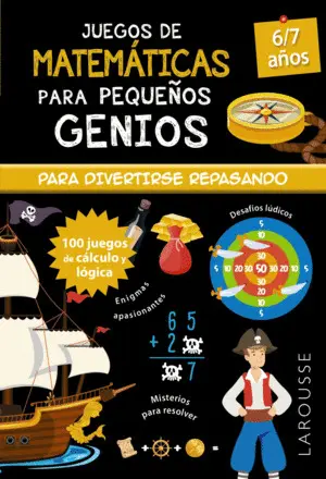 JUEGOS DE MATEMÁTICAS PARA PEQUEÑOS GENIOS 6-7 AÑOS