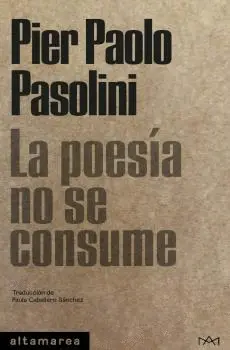 POESÍA NO SE CONSUME, LA POESÍA NO SE CONSUME, LA