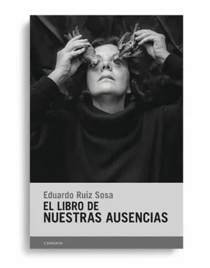 EL LIBRO DE NUESTRAS AUSENCIAS (2ªED)