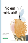 NO EM MIRIS AIXI - CAT