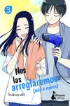NOS LAS ARREGLAREMOS (MÁS O MENOS) 3