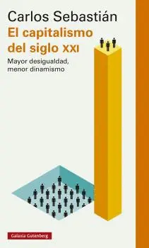 CAPITALISMO DEL SIGLO XXI, EL CAPITALISMO DEL SIGLO XXI, EL