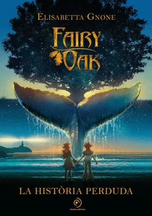 FAIRY OAK - LA HISTORIA PERDUDA - CAT