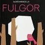 FULGOR FULGOR