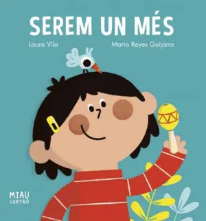 SEREM UN MÉS SEREM UN MÉS