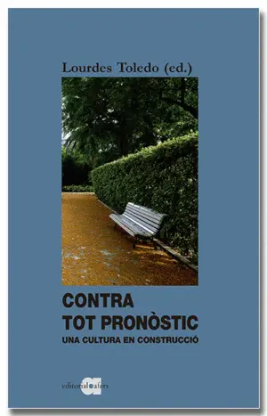 CONTRA TOT PRONÒSTIC CONTRA TOT PRONÒSTIC