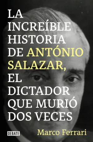 INCREIBLE HISTORIA DE ANTONIO SALAZAR, E INCREIBLE HISTORIA DE ANTONIO SALAZAR, E