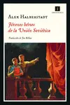 JÓVENES HÉROES DE LA UNIÓN SOVIÉTICA JÓVENES HÉROES DE LA UNIÓN SOVIÉTICA
