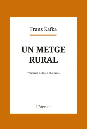 UN METGE RURAL UN METGE RURAL