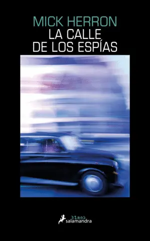 CALLE DE LOS ESPÍAS, LA (JACKSON LAMB 4) CALLE DE LOS ESPÍAS, LA (JACKSON LAMB 4)