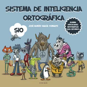 SISTEMA DE INTELIGENCIA ORTOGRÁFICA: SIO SISTEMA DE INTELIGENCIA ORTOGRÁFICA: SIO