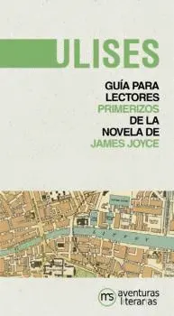 ULISES. GUÍA DE LECTURA ULISES. GUÍA DE LECTURA