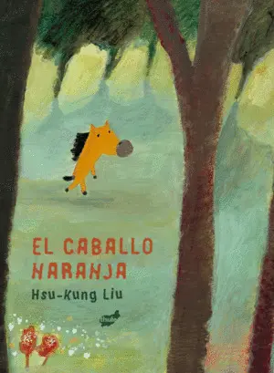 EL CABALLO NARANJA EL CABALLO NARANJA