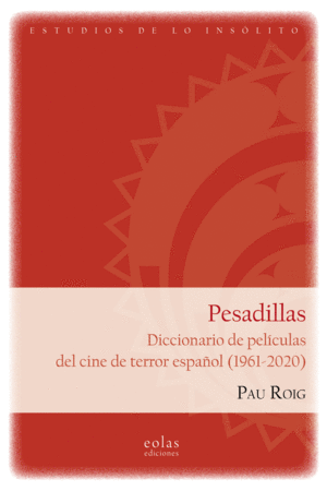 PESADILLAS. DICCIONARIO DE PELÍCULAS DEL CINE DE T