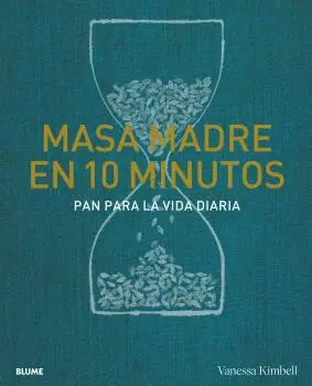 MASA MADRE EN 10 MINUTOS