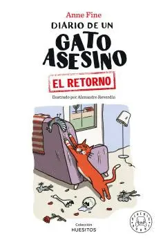 DIARIO DE UN GATO ASESINO. EL RETORNO DIARIO DE UN GATO ASESINO. EL RETORNO