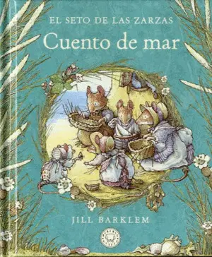 EL SETO DE LAS ZARZAS. CUENTO DE MAR. EL SETO DE LAS ZARZAS. CUENTO DE MAR.