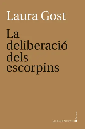 LA DELIBERACIÓ DELS ESCORPINS LA DELIBERACIÓ DELS ESCORPINS