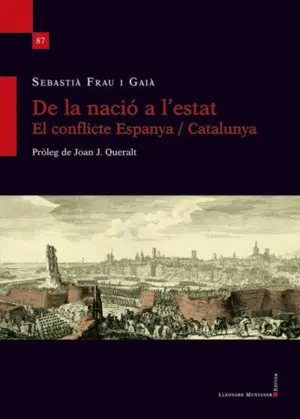 DE LA NACIÓ A L'ESTAT DE LA NACIÓ A L'ESTAT
