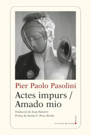 ACTES IMPURS/AMADO MIO ACTES IMPURS/AMADO MIO