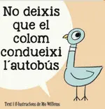 NO DEIXIS QUE EL COLOM CONDUEIXI L'AUTOBÚS