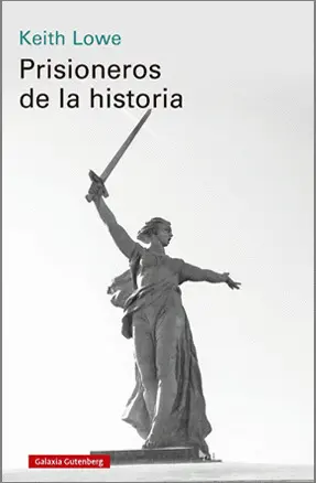 PRISIONEROS DE LA HISTORIA PRISIONEROS DE LA HISTORIA
