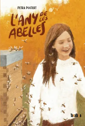 L'ANY DE LES ABELLES L'ANY DE LES ABELLES