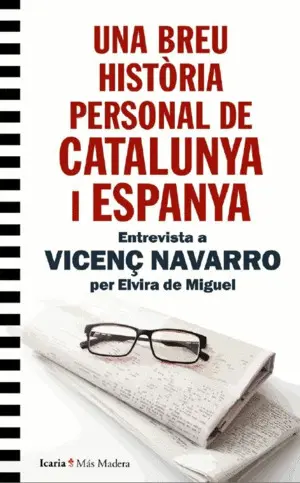 BREU HISTORIA PERSONAL DE CATALUNYA I ESPANYA, UNA BREU HISTORIA PERSONAL DE CATALUNYA I ESPANYA, UNA