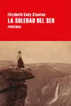 LA SOLEDAD DEL SER LA SOLEDAD DEL SER