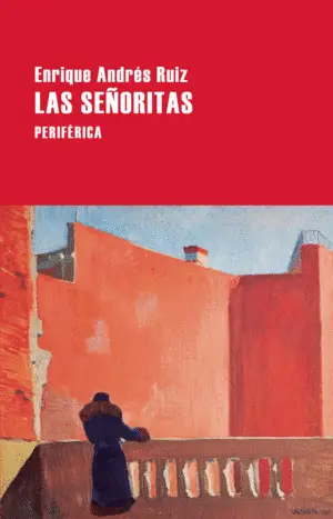 LAS SEÑORITAS LAS SEÑORITAS