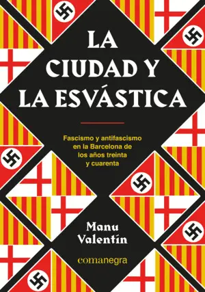 LA CIUDAD Y LA ESVÁSTICA LA CIUDAD Y LA ESVÁSTICA