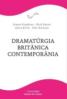 DRAMATÚRGIA BRITÀNICA CONTEMPORÀNIA DRAMATÚRGIA BRITÀNICA CONTEMPORÀNIA