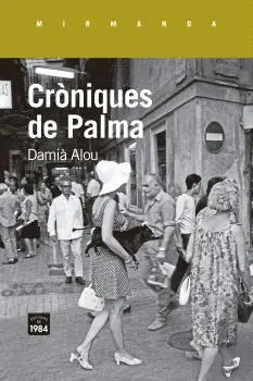 CRÒNIQUES DE PALMA CRÒNIQUES DE PALMA